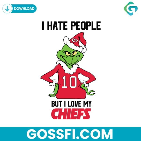 funny-grinch-i-hate-people-but-i-love-my-chiefs-svg