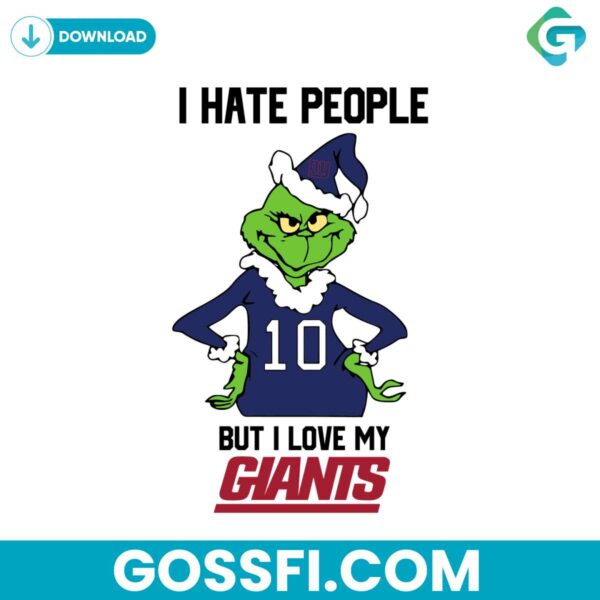 funny-grinch-i-hate-people-but-i-love-my-giants-svg