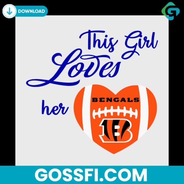 this-girl-loves-her-cincinnati-bengals-svg