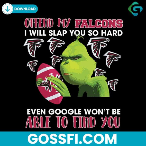 offend-my-falcons-i-will-slap-you-so-hard-svg