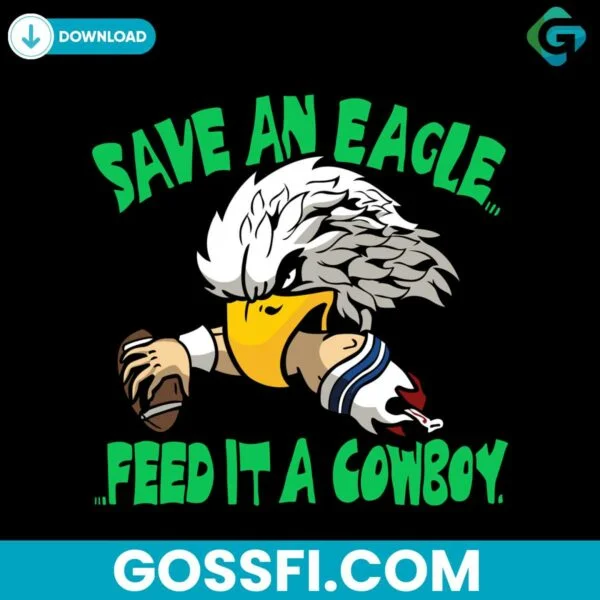 save-an-eagle-philadelphia-feed-it-a-cowboy-svg