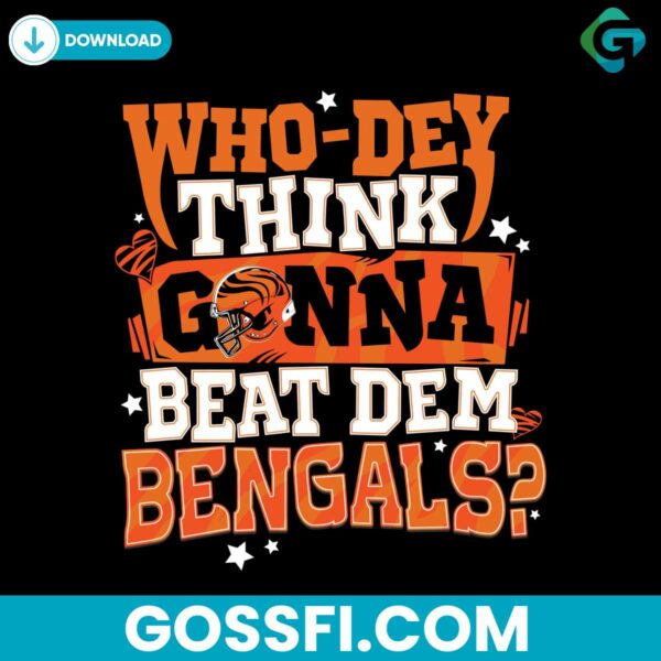 whodey-think-gonna-beat-them-bengals-svg