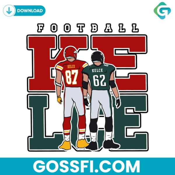 jason-kelce-travis-kelce-football-svg-digital-download