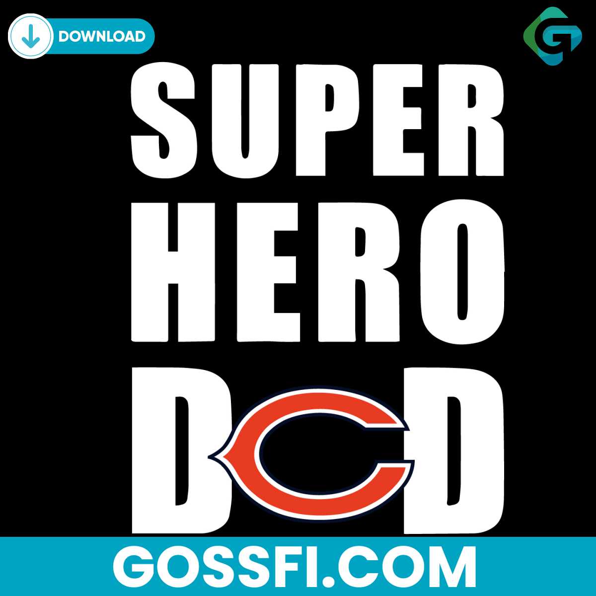 super-hero-dad-chicago-bears-svg-digital-download