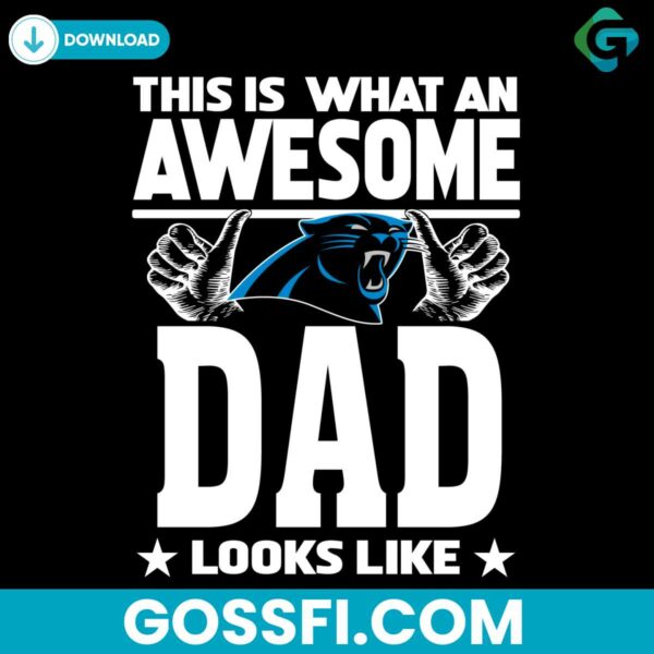 this-is-what-an-awesome-carolina-panthers-dad-looks-like-svg