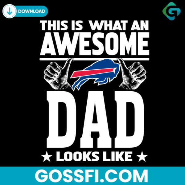 this-is-what-an-awesome-buffalo-bills-dad-looks-like-svg