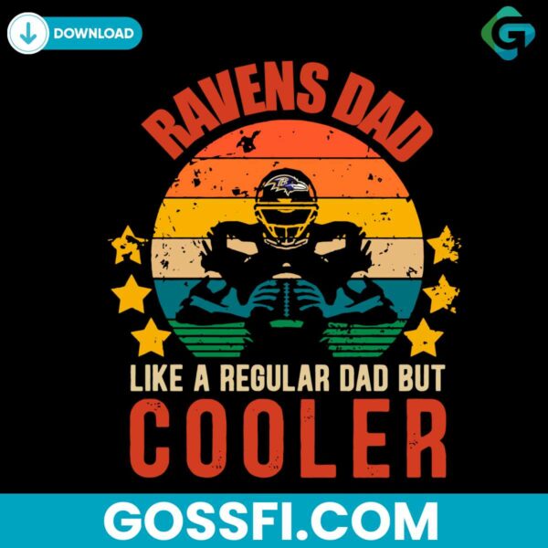 ravens-dad-like-a-regular-dad-but-cooler-svg