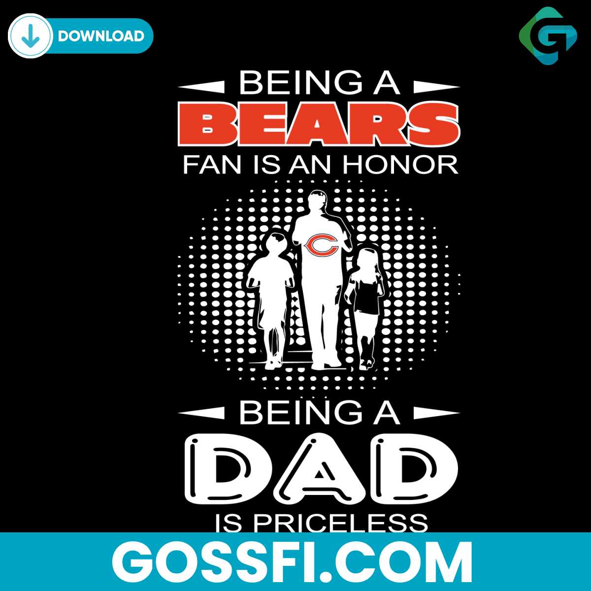 being-a-bears-fan-is-an-honor-being-a-dad-is-priceless-svg