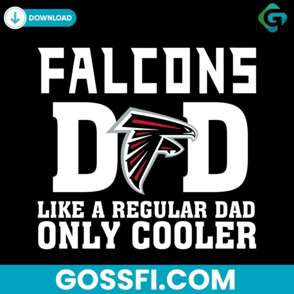 atlanta-falcons-dad-like-a-regular-dad-only-cooler-svg