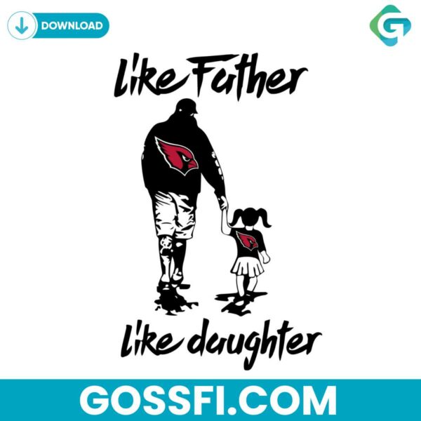 like-father-like-daughter-azinoza-cadinals-nfl-svg