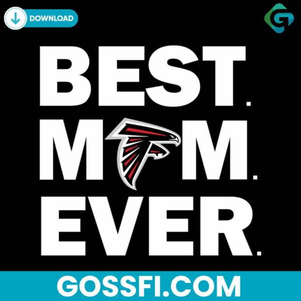 best-mom-ever-atlanta-falcons-svg-digital-download