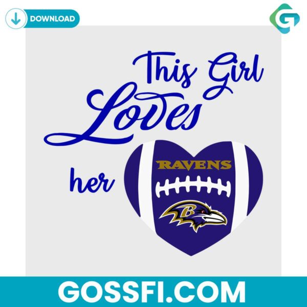 this-girl-loves-her-baltimore-ravens-svg