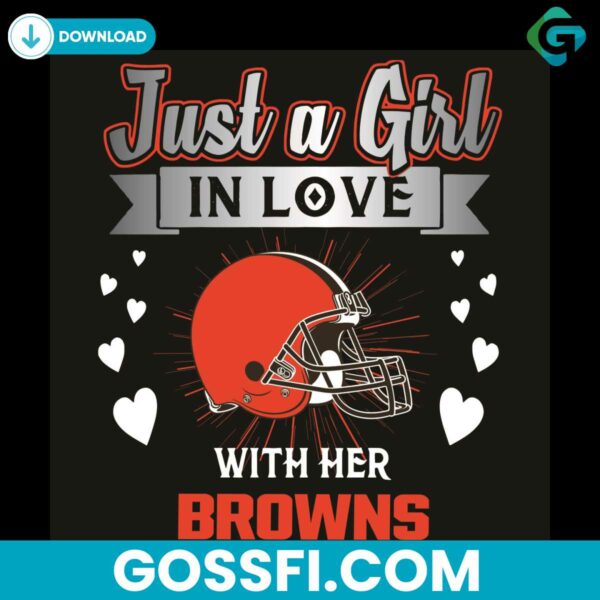 just-a-girl-in-love-with-her-cleveland-browns-svg