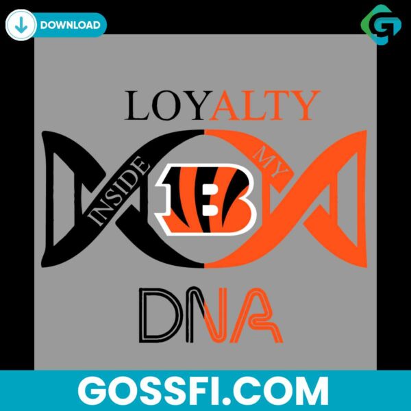 loyalty-inside-my-dna-cincinnati-bengals-svg