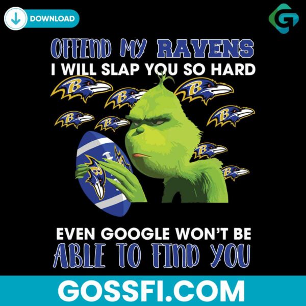 offend-my-ravens-i-will-slap-you-so-hard-svg