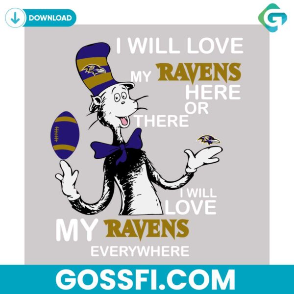 dr-seuss-i-will-love-my-ravens-everywhere-svg