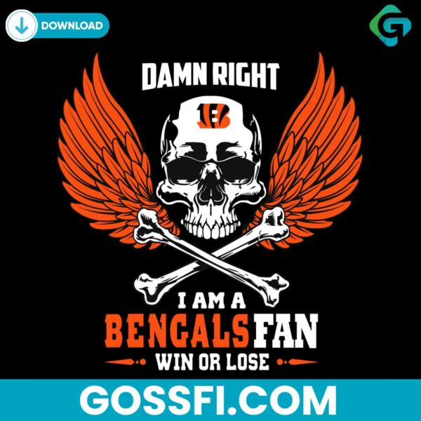 damn-right-i-am-a-cincinnati-bengals-fan-win-or-lose-svg