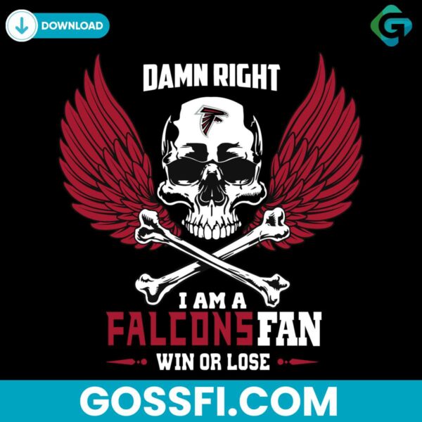 damn-right-i-am-a-atlanta-falcons-fan-win-or-lose-svg