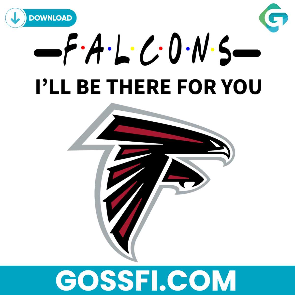 falcons-i-will-be-there-for-you-svg-digital-download