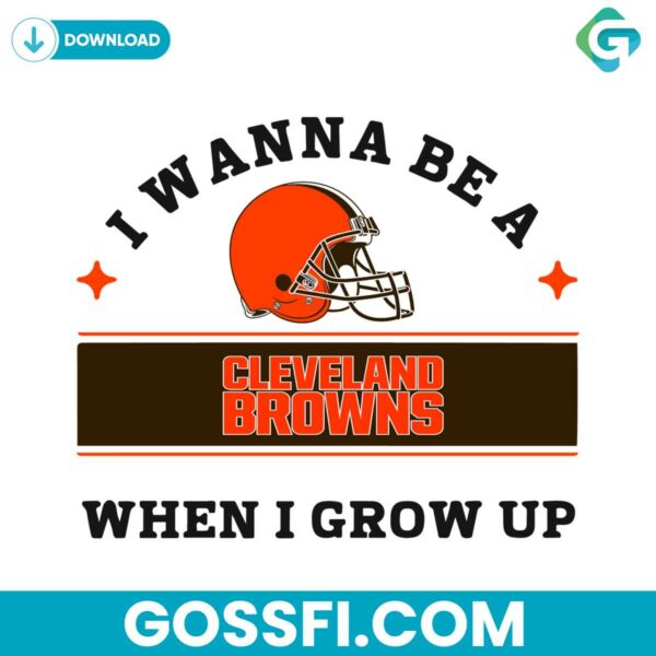 i-wanna-be-a-browns-when-i-grow-up-svg