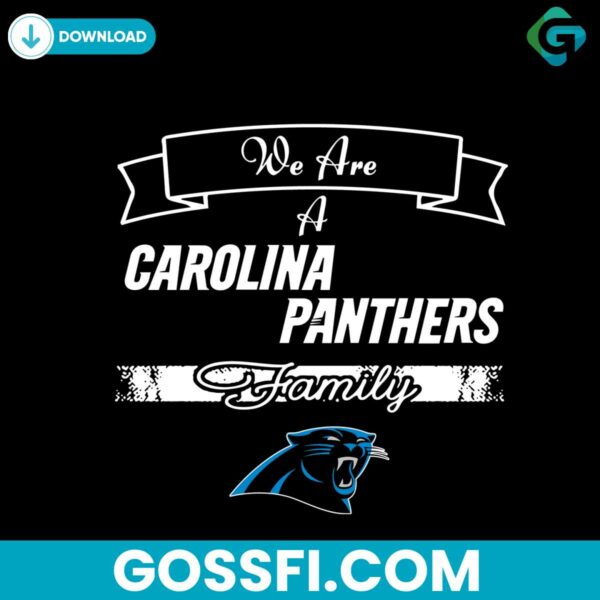we-are-a-panthers-family-svg-digital-download