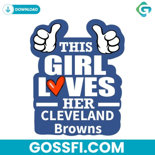 this-girl-loves-her-browns-svg-digital-download