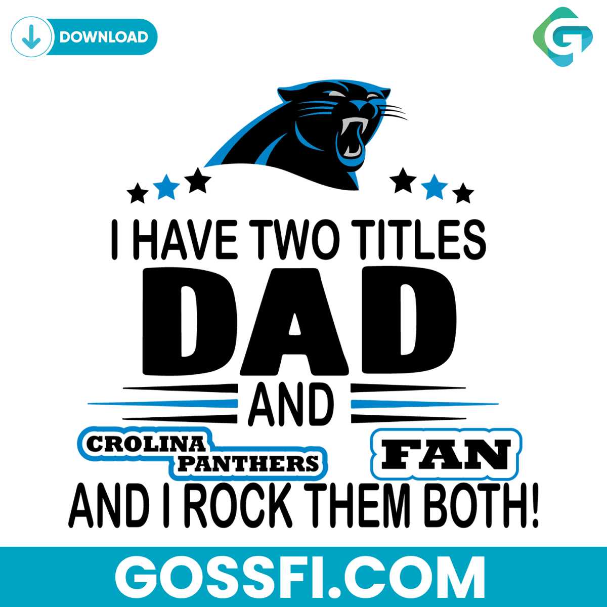 i-have-two-titles-dad-and-panthers-fan-and-i-rock-them-both-svg