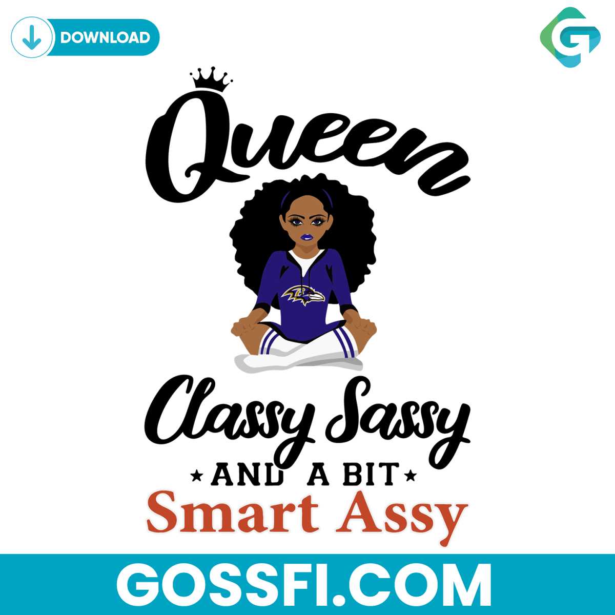 baltimore-ravens-queen-classy-sassy-and-smart-assy-svg