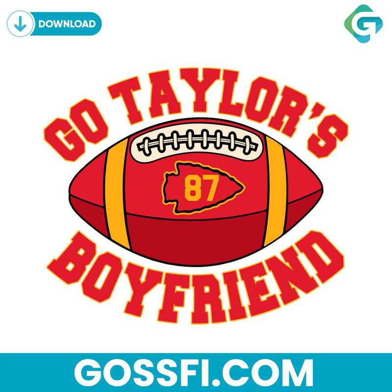 CHEERING ON THE CHIEFS: THE ART OF FANDOM WITH KANSAS CITY CHIEFS SVG 1 Go Taylors Boyfriend Travis Kelce Football Svg