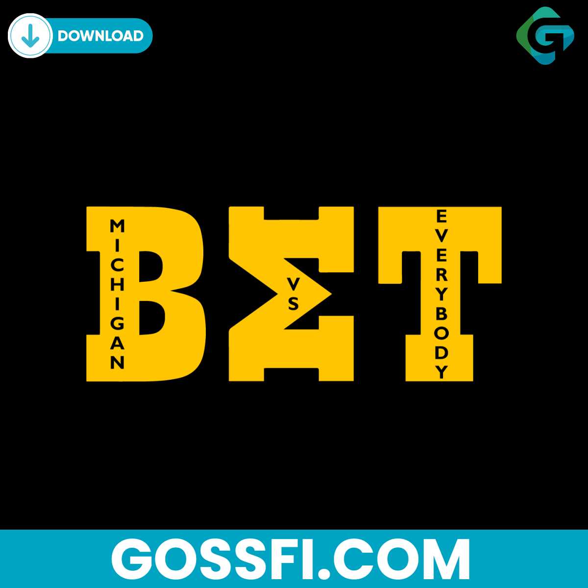 bet-michigan-vs-everybody-wolverine-football-svg