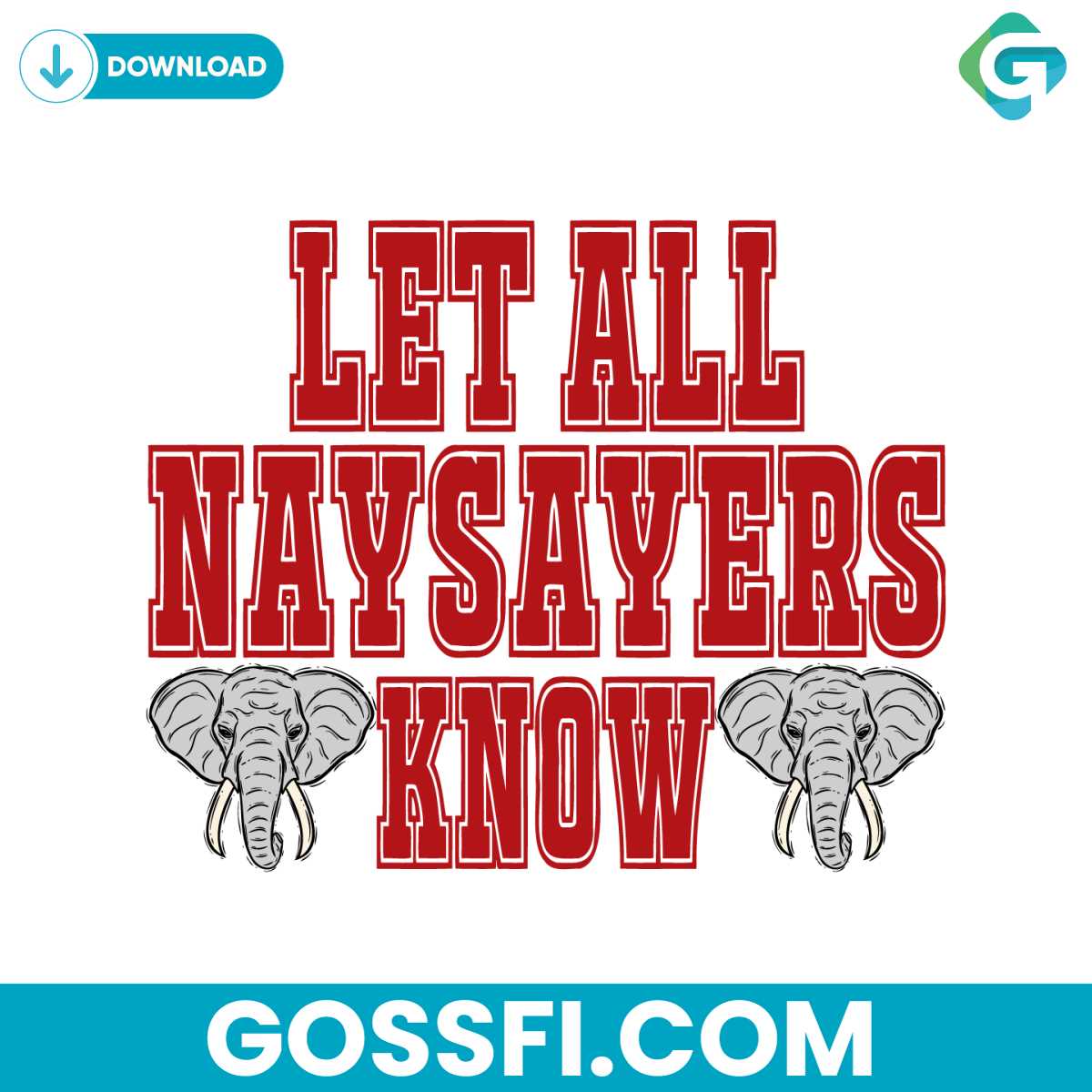 let-all-the-naysayers-know-alabama-crimson-tide-svg