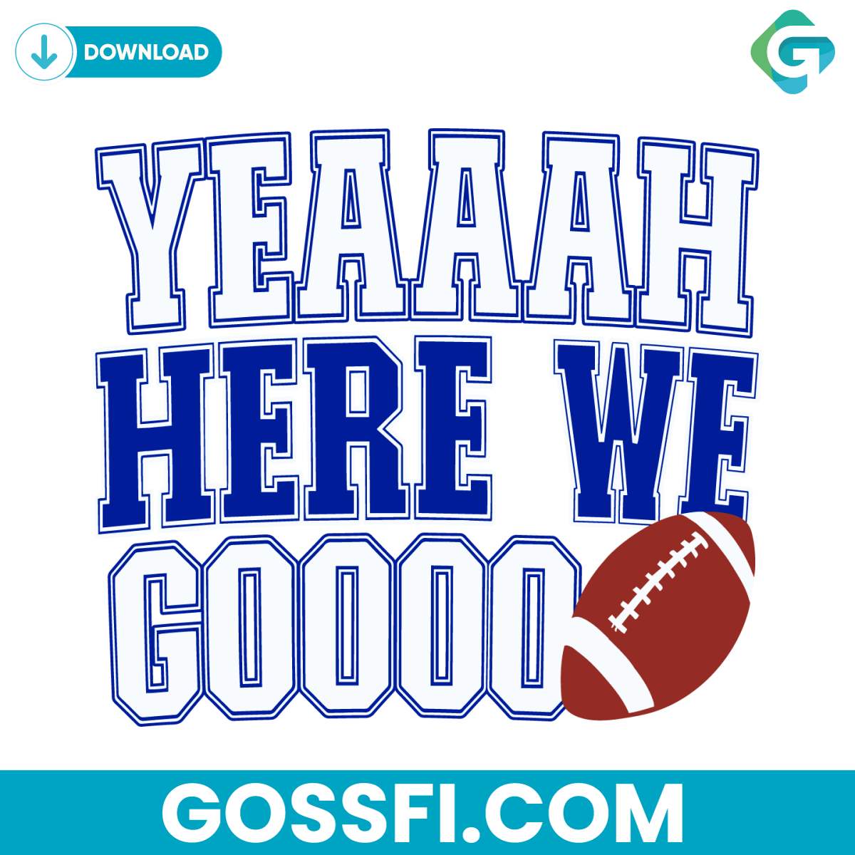 yeah-here-we-go-football-dallas-cowboys-svg