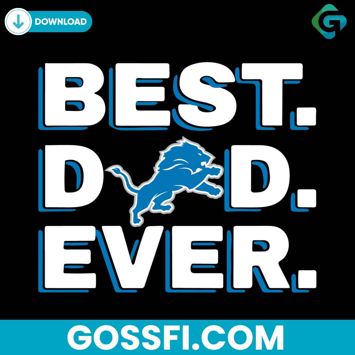best-dad-ever-detroit-lions-svg-cricut-digital-download