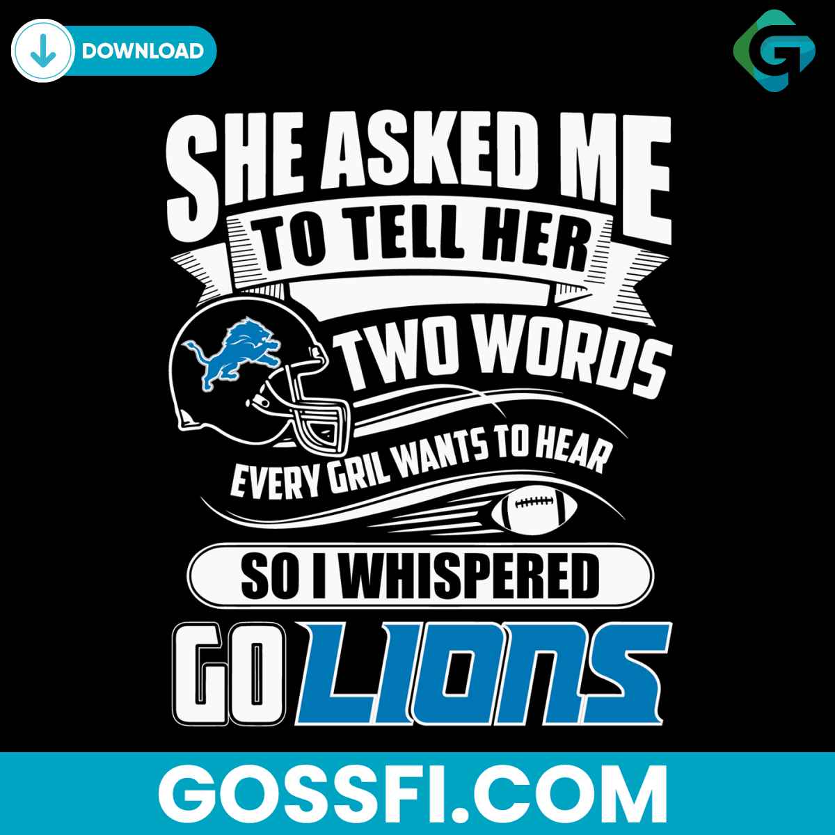 two-words-every-girl-wants-to-hear-go-lions-svg
