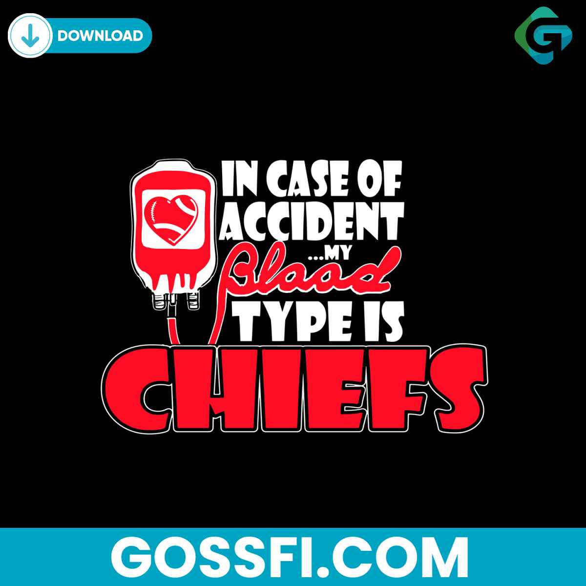 in-case-of-accident-my-blood-type-is-chiefs-svg