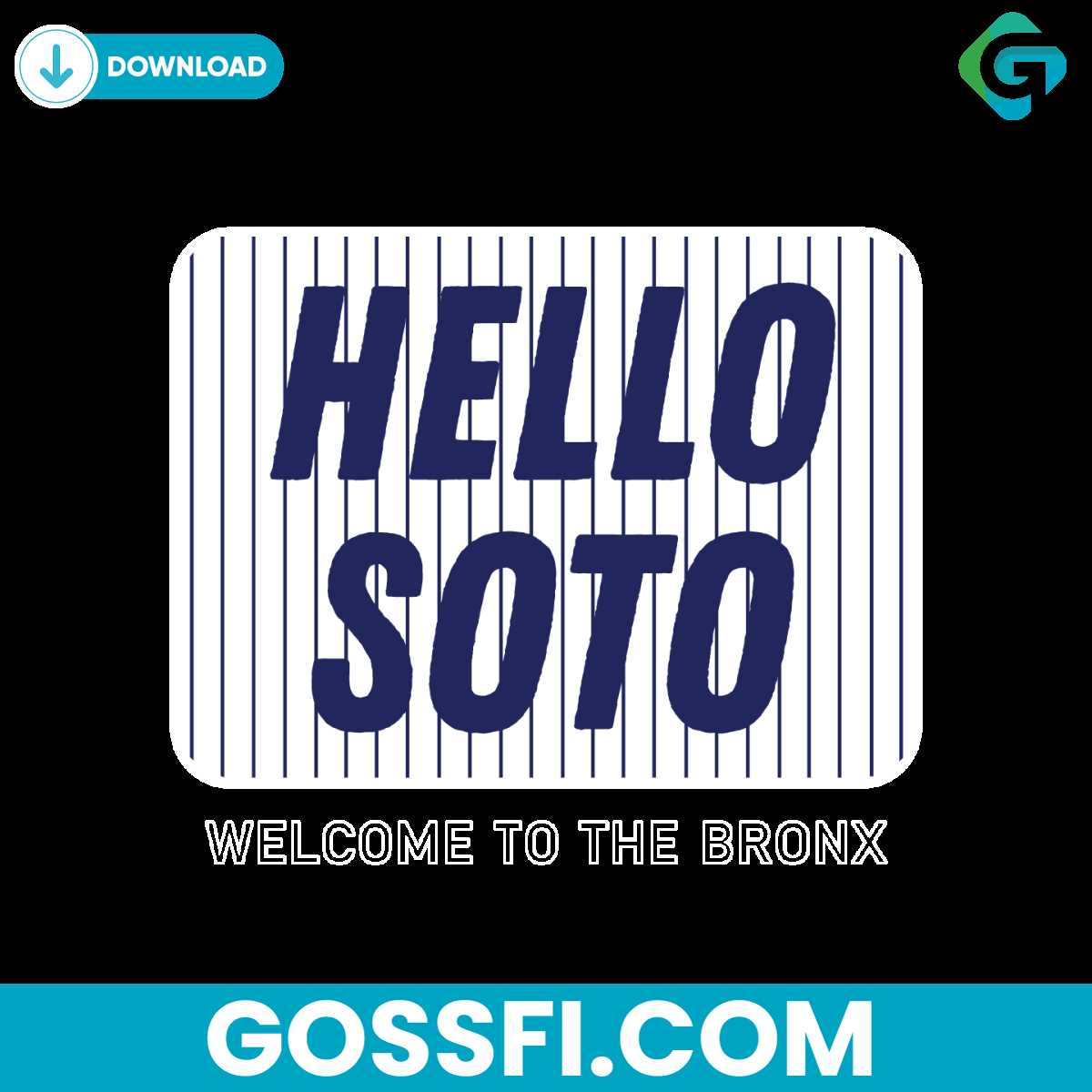 hello-juan-soto-welcome-to-the-bronx-new-york-yankees-svg