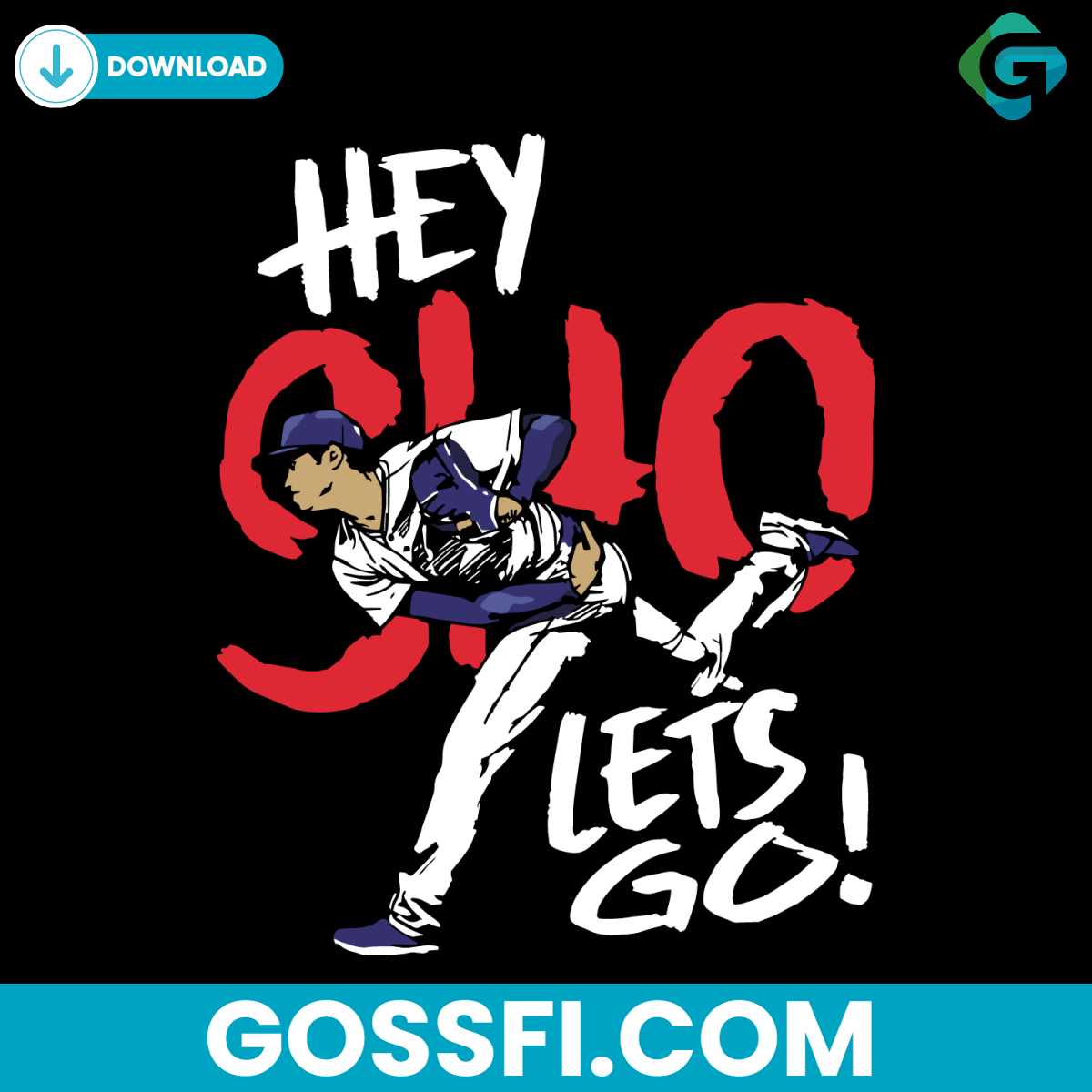 hey-sho-lets-go-ohtani-los-angeles-dodgers-baseball-svg