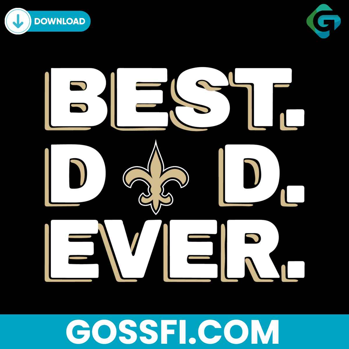 best-dad-ever-new-orleans-saints-svg