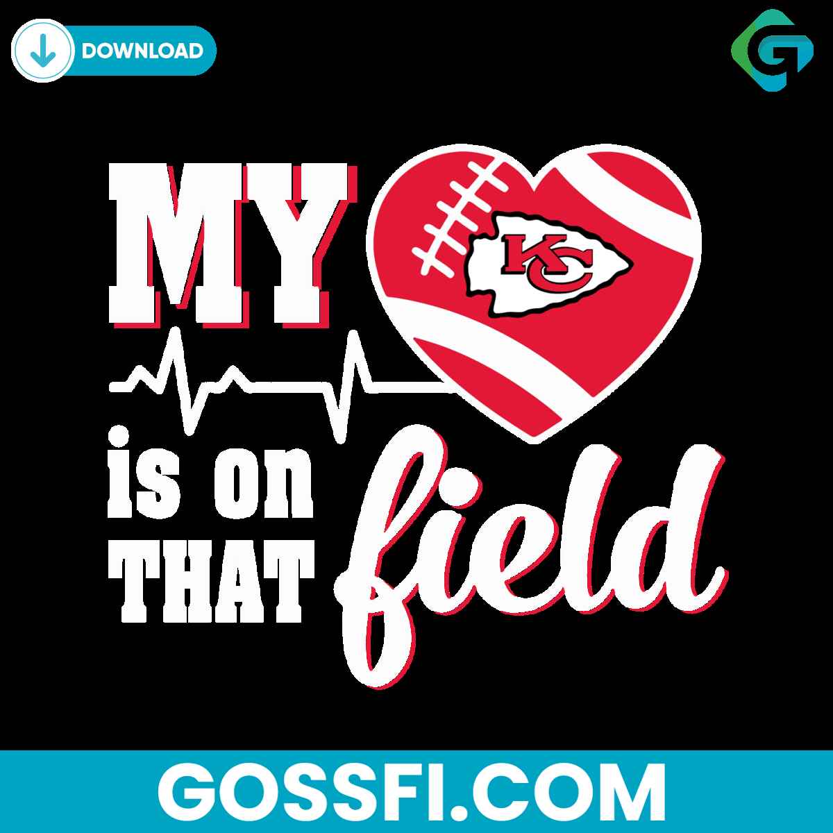 my-heart-is-on-that-field-kansas-city-chiefs-svg