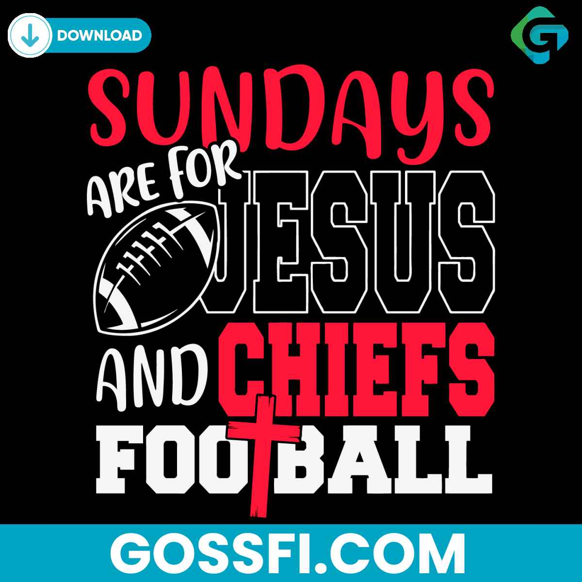 sundays-are-for-jesus-and-chiefs-football-svg