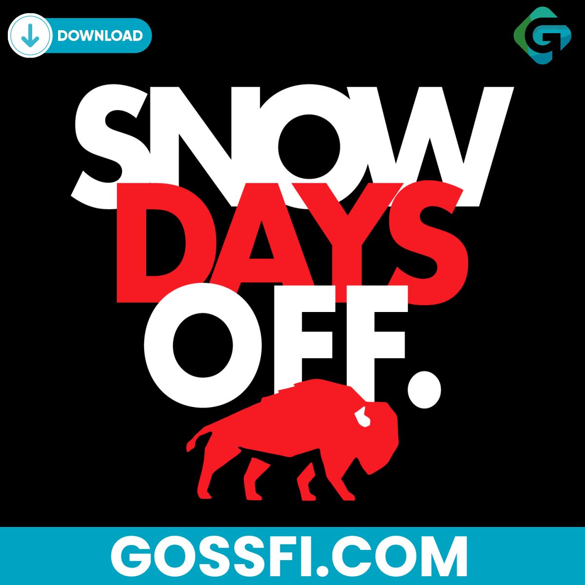 snow-days-off-buffalo-bills-football-svg-digital-download