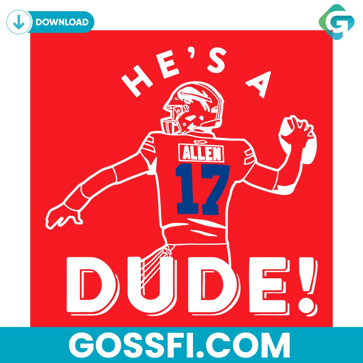 he-is-a-dude-allen-buffalo-bills-player-svg-digital-download