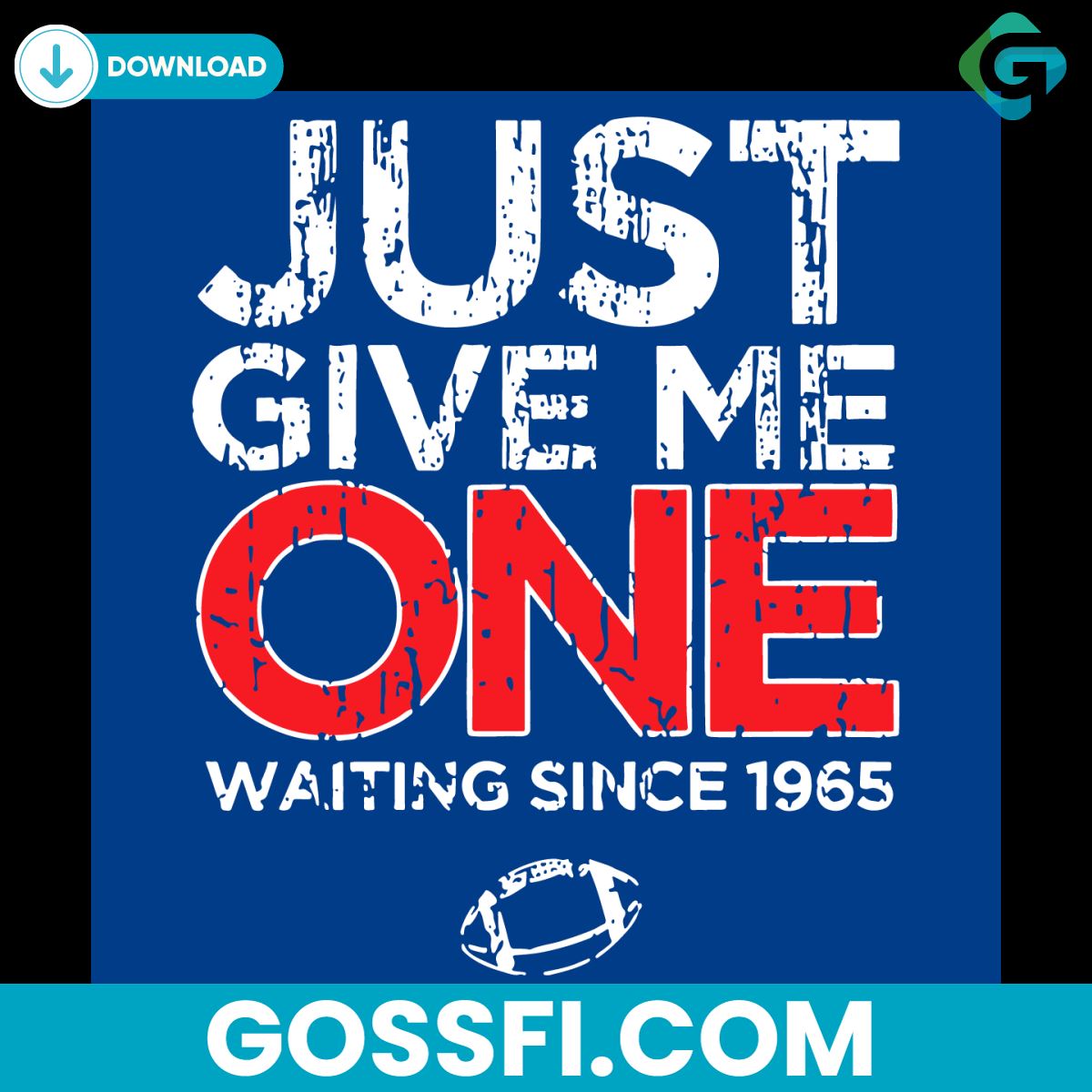 just-give-me-one-waiting-since-1965-buffalo-football-svg