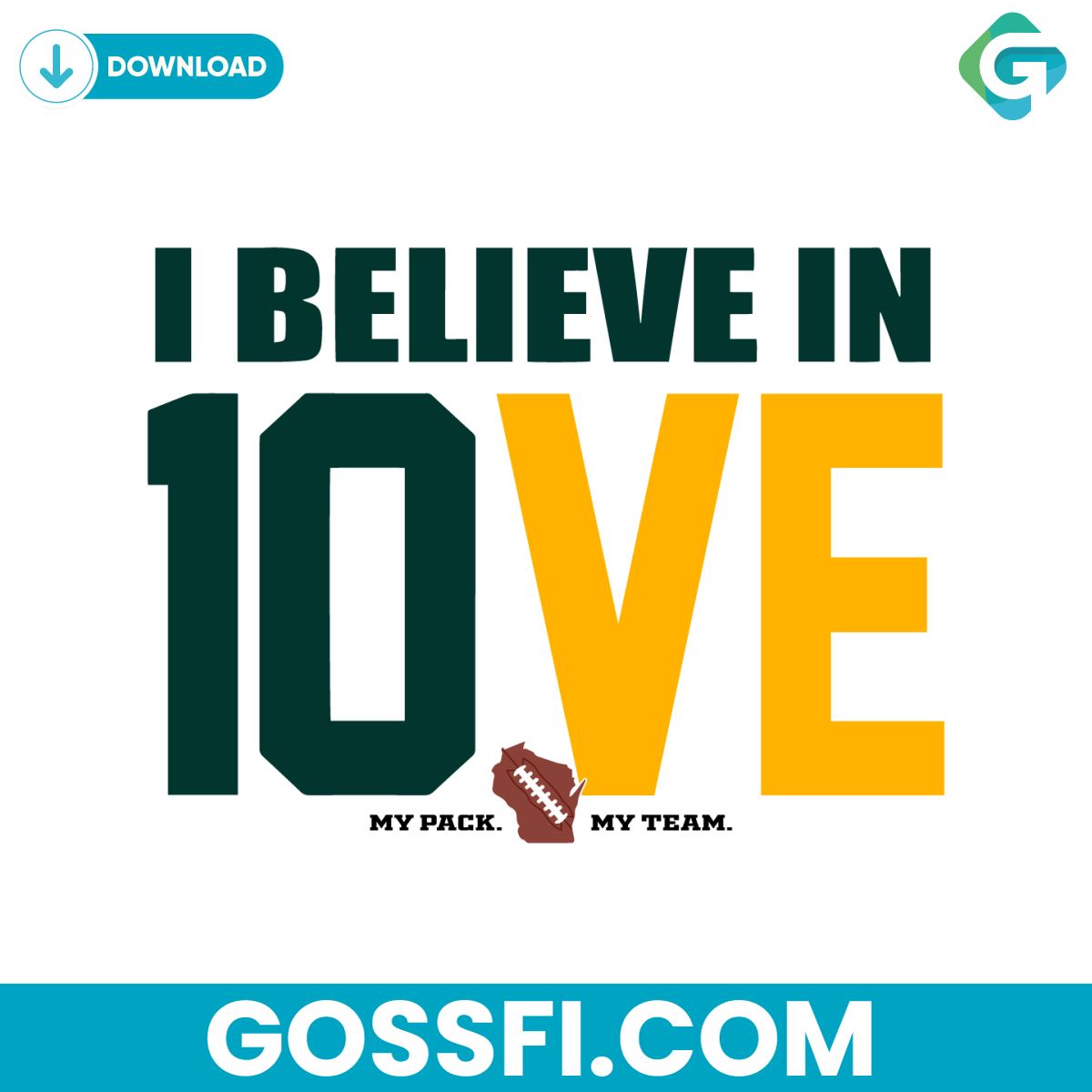 i-believe-in-10ve-my-pack-my-team-svg-digital-download