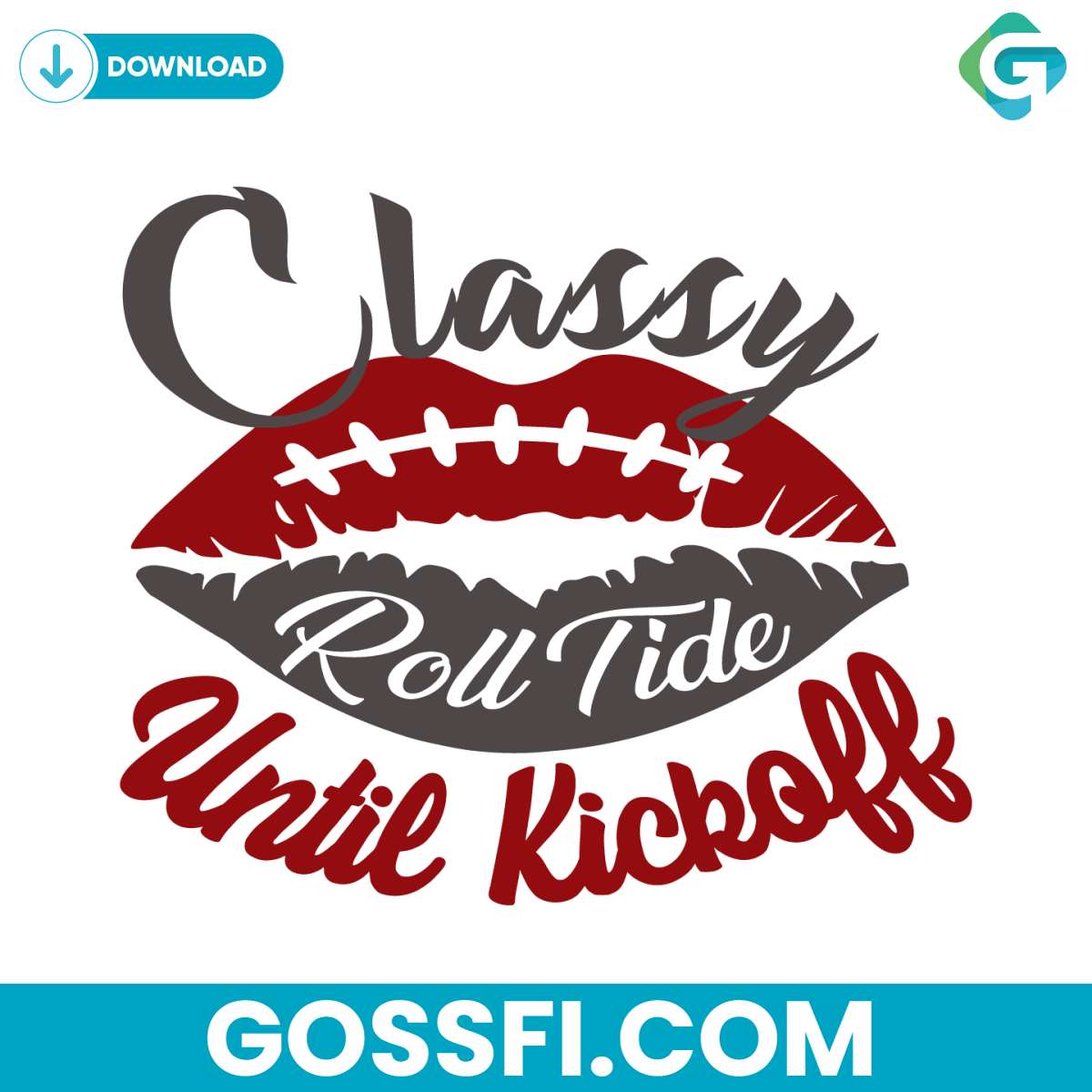 classy-roll-tide-until-kickoff-alabama-svg-digital-download
