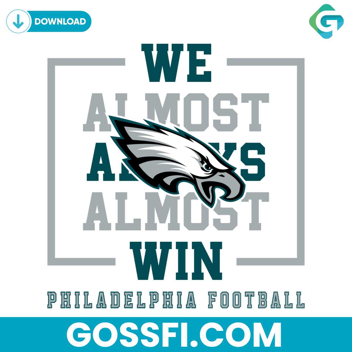 philadelphia-eagles-we-almost-always-almost-win-svg