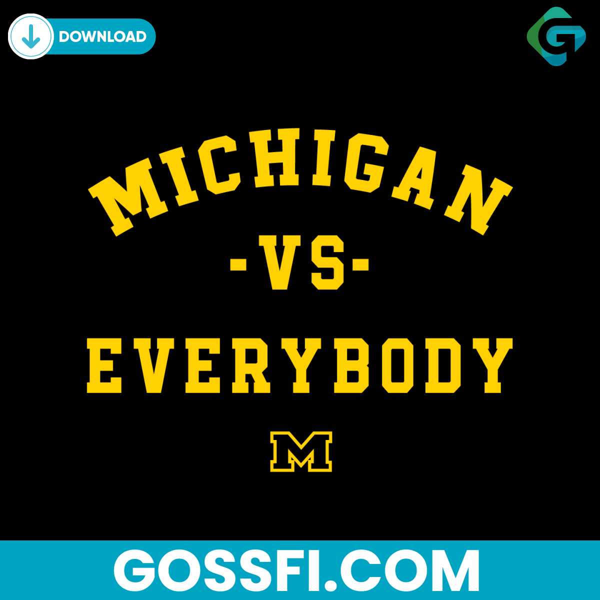 michigan-wolverines-vs-everybody-ncaa-svg