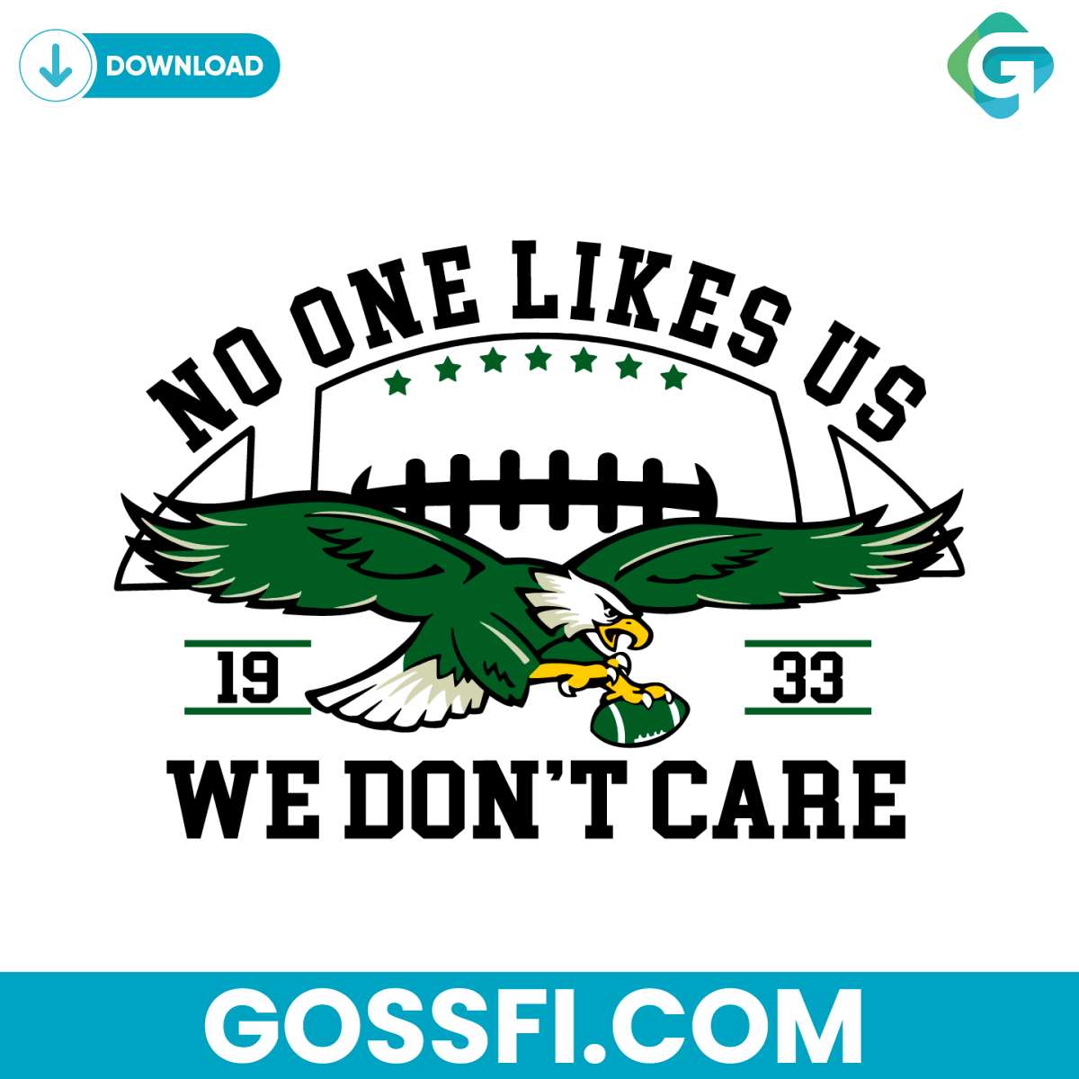 no-one-likes-us-we-dont-care-eagles-football-svg