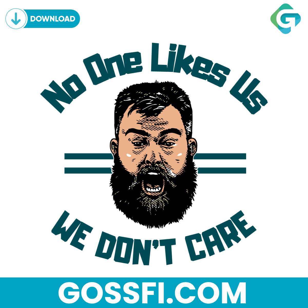 jason-kelce-no-one-likes-us-we-dont-care-svg
