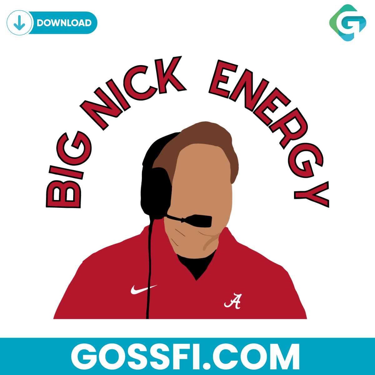 big-nick-saban-energy-alabama-crimson-tide-svg